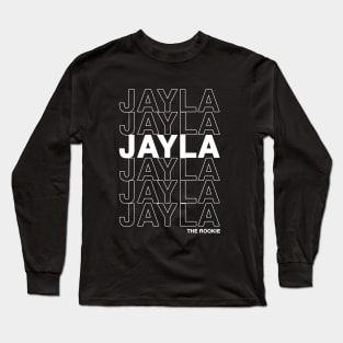 Jayla Ship From The Rookie(White Text) Long Sleeve T-Shirt